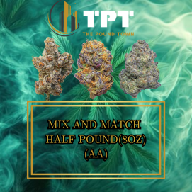 Mix & Match Half Pound – 8OZ / 224G (AA)