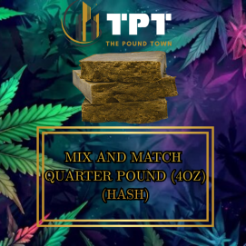 Mix & Match Quarter Pound - 4OZ / 112G (Hash)